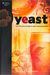 Yeast: The Practical Guide To Beer Fermentation (Brewing Elements)