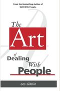 The Art Of Dealing With People