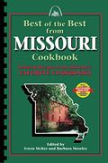 Best Of The Best From Missouri: Selected Recipes From Missouri's Favorite Cookbooks