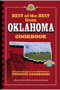 Best Of The Best From Oklahoma: Selected Recipes From Olkahoma's Favorite Cookbooks