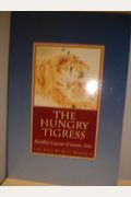 The Hungry Tigress: Buddhist Legends And Jataka Tales