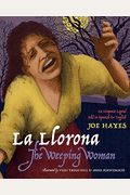 La Llorona/The Weeping Woman