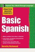 Practice Makes Perfect Basic Spanish