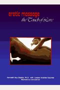 Erotic Massage: The Tantric Touch Of Love