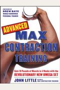 Advanced Max Contraction Training