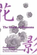 The Shade Of Blossoms: Volume 22