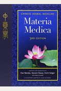Chinese Herbal Medicine: Materia Medica, Third Edition