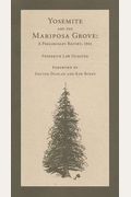 The Yosemite Valley And The Mariposa Grove Of Big Trees: A Preliminary Report, 1865