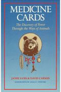 Medicine Cards: The Discovery Of Power Through The Ways Of Animals
