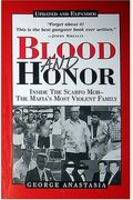 Blood And Honor/Inside The Scarfo Mob--The Mafia's Most Violent Family