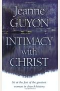Intimacy With Christ: Her Letters Now In Modern English