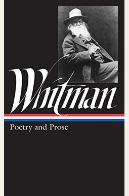 Buy Whitman: Poetry And Prose Book By: Walt Whitman