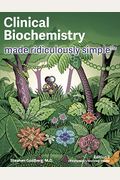 Clinical Biochemistry Made Ridiculously Simple (Rapid Learning & Retention Through The Medmaster)