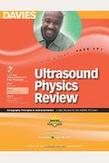 Ultrasound Physics Review: A Q&A Review For The Ardms Spi Exam