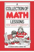 Collection of Math Lessons, A: Grades 1-3 (Math Solutions Series)