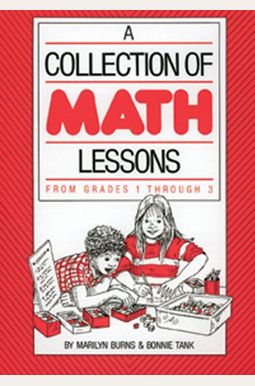 Collection Of Math Lessons, A: Grades 1-3 (Ma Collection Of Math Lessons, A: Grades 1-3 (Ma