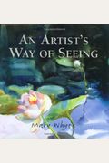 Artist's Way Of Seeing, An