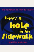 There's A Hole In My Sidewalk: The Romance Of Self-Discovery