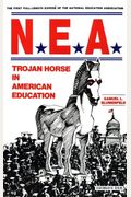 Nea Trojan Horse In America: