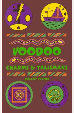 Buy Voodoo Charms & Talismans Book By: Robert Pelton