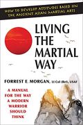Vivir A Lo Martial = Living The Martial Way