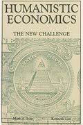 Humanistic Economics: The New Challenge