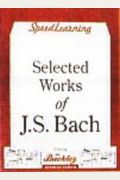 Speedlearning: Selected Works of J. S. Bach (Featuring the Buckley Notation System)