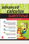 Advanced Calculus Demystified