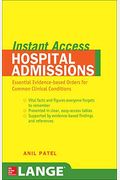 Lange Instant Access Hospital Admissions: Essential Evidence-Based Orders For Common Clinical Conditions