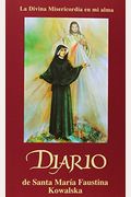 Saint Maria Faustina Kowalska Diary: Divine Mercy In My Soul