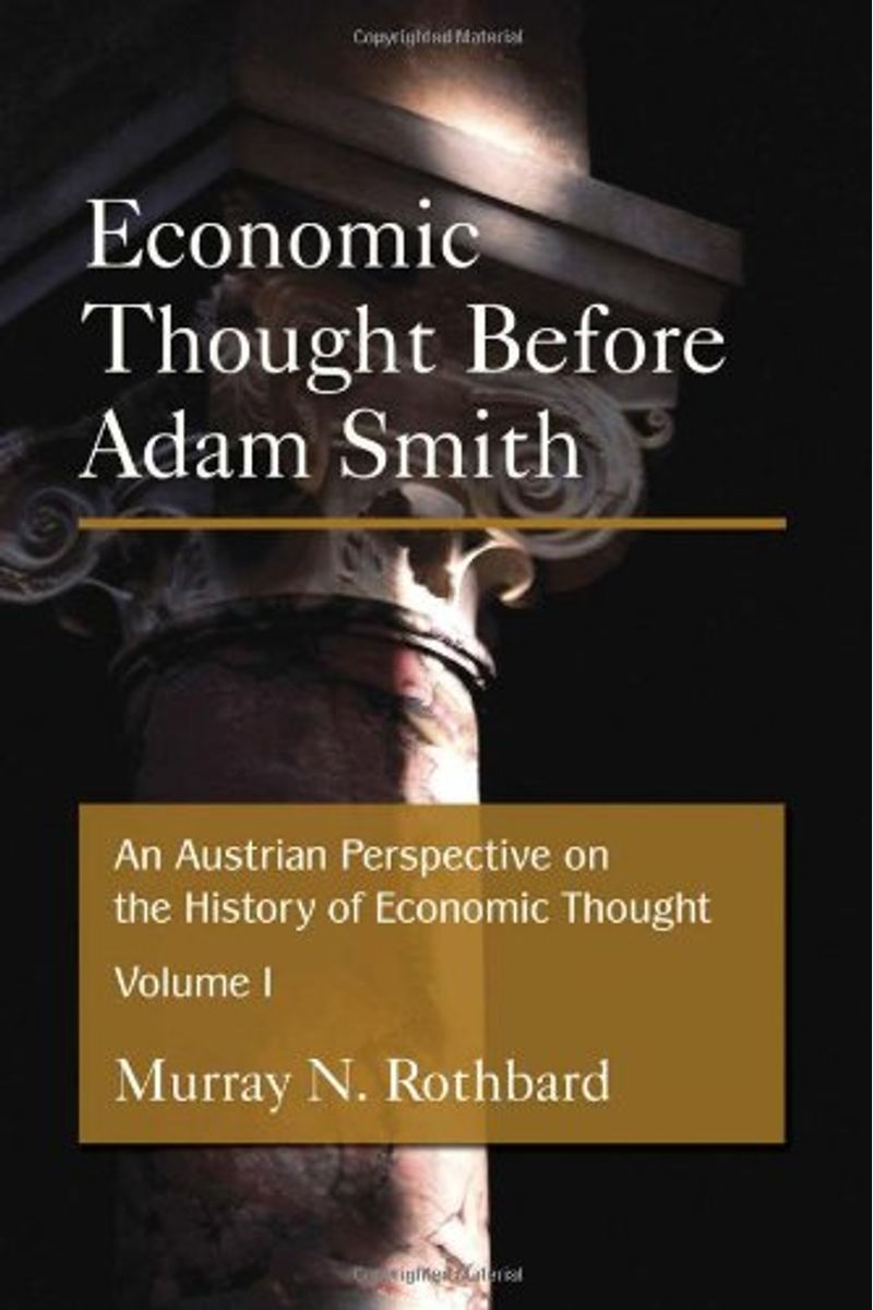 An Austrian Perspective On The History Of Economic Thought (2 Vol. Set)