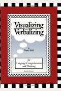 Visualizing And Verbalizing: For Language Comprehension And Thinking