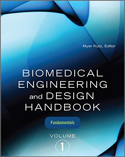 Buy Biomedical Engineering And Design Handbook, Volume 1: Volume I ...