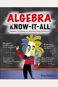 Algebra Know-It-ALL: Beginner to Advanced, and Everything in Between (Electronics)