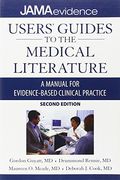 User's Guides to the Medical Literature: A Manual for Evidence-Based Clinical Practice
