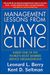 Management Lessons From Mayo Clinic: Inside One Of The World's Most Admired Service Organizations