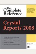 Crystal Reports 2008: The Complete Reference