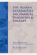 The Human Extremities: Mechanical Diagnosis And Therapy