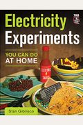 Electricity Experiments You Can Do at Home