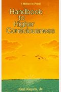 Handbook To Higher Consciousness
