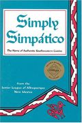 Simply Simpatico: The Home of Authentic Southwestern Cuisine