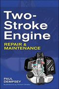 Two-Stroke Engine Repair And Maintenance