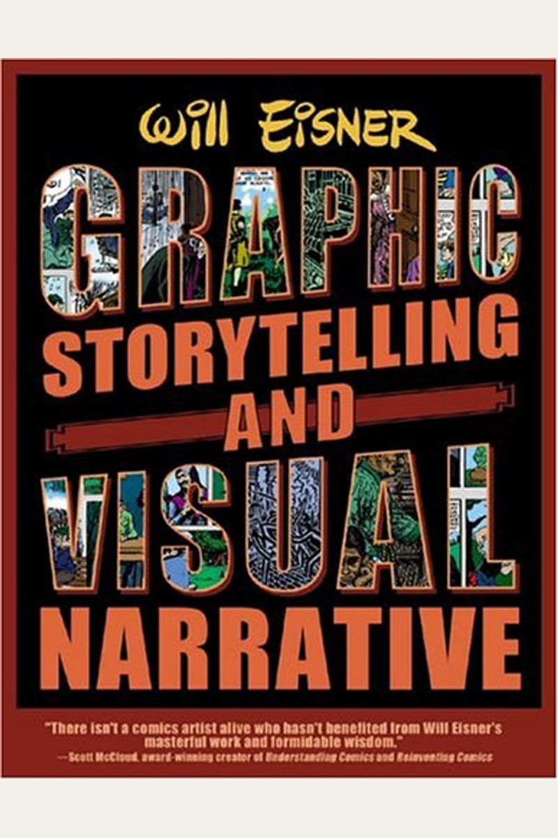Graphic Storytelling: The Definitive Guide to Composing a Visual Narrative