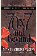70 X 7 And Beyond: Mystery Of The Second Chance