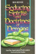 Seducing Spirits And Doctrines Of Demons: Last-Day Supernatural Confrontation