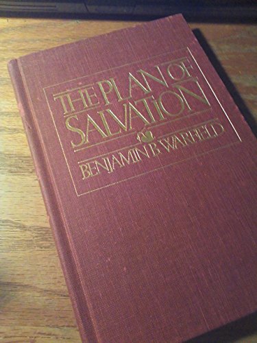 Buy The Plan Of Salvation Book By: Benjamin B Warfield