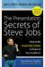The Presentation Secrets Of Steve Jobs: How To Be Insanely Great In Front Of Any Audience