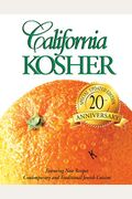 California Kosher: Contemporary and Traditional Jewish Cuisine