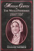 Miriam Coffin, Or, The Whale-Fishermen