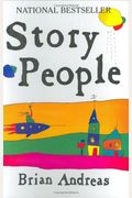 Story People: Selected Stories & Drawings Of Brian Andreas